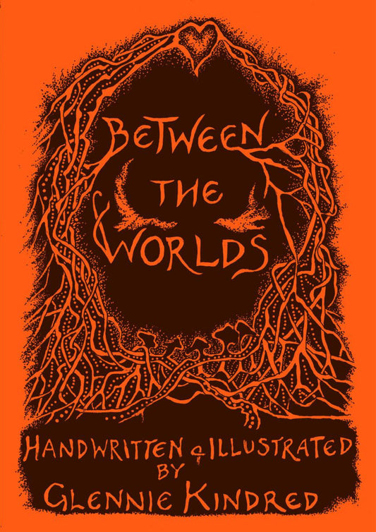 Between the Worlds by Glennie Kindred