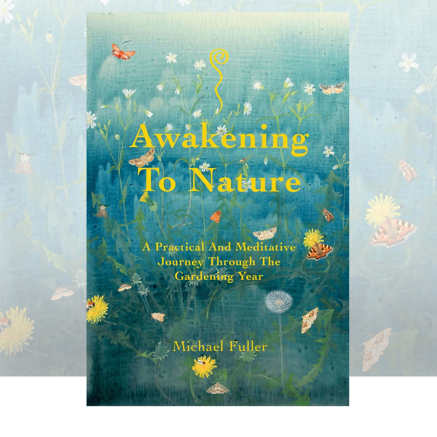 Awakening to Nature by Michael Fuller