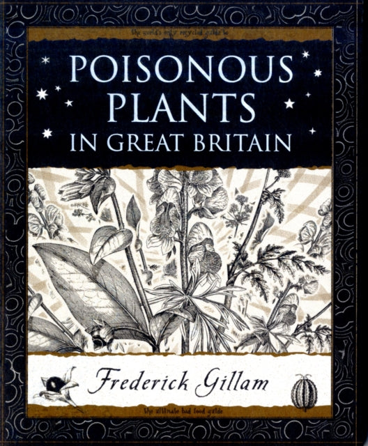 Poisonous Plants in Great Britain by Fred Gillam