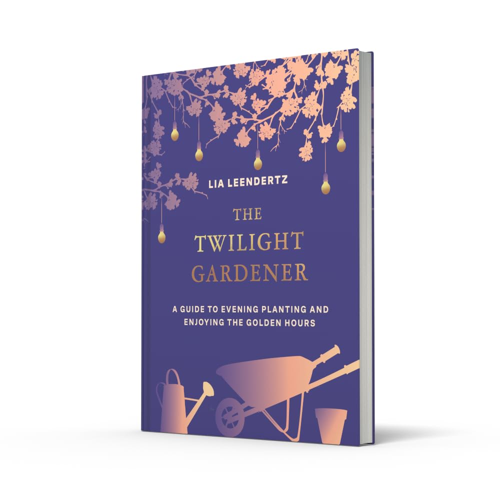 The Twilight Gardener by Lia Leendertz