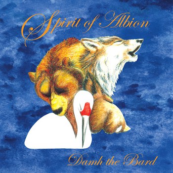 Spirit of Albion (CD) - Damh the Bard