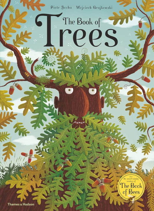 The Book of Trees - Piotr Socha (Author) & Wojciech Grajkowski (Text By)