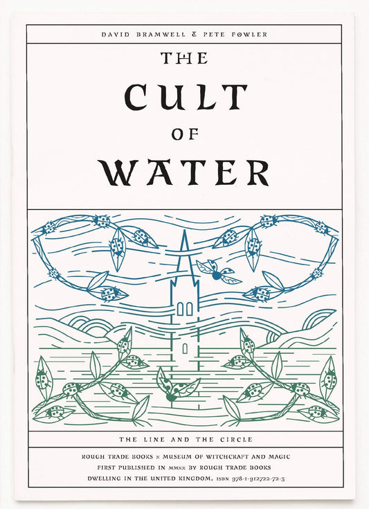 The Cult of Water - David Bramwell & Pete Fowler