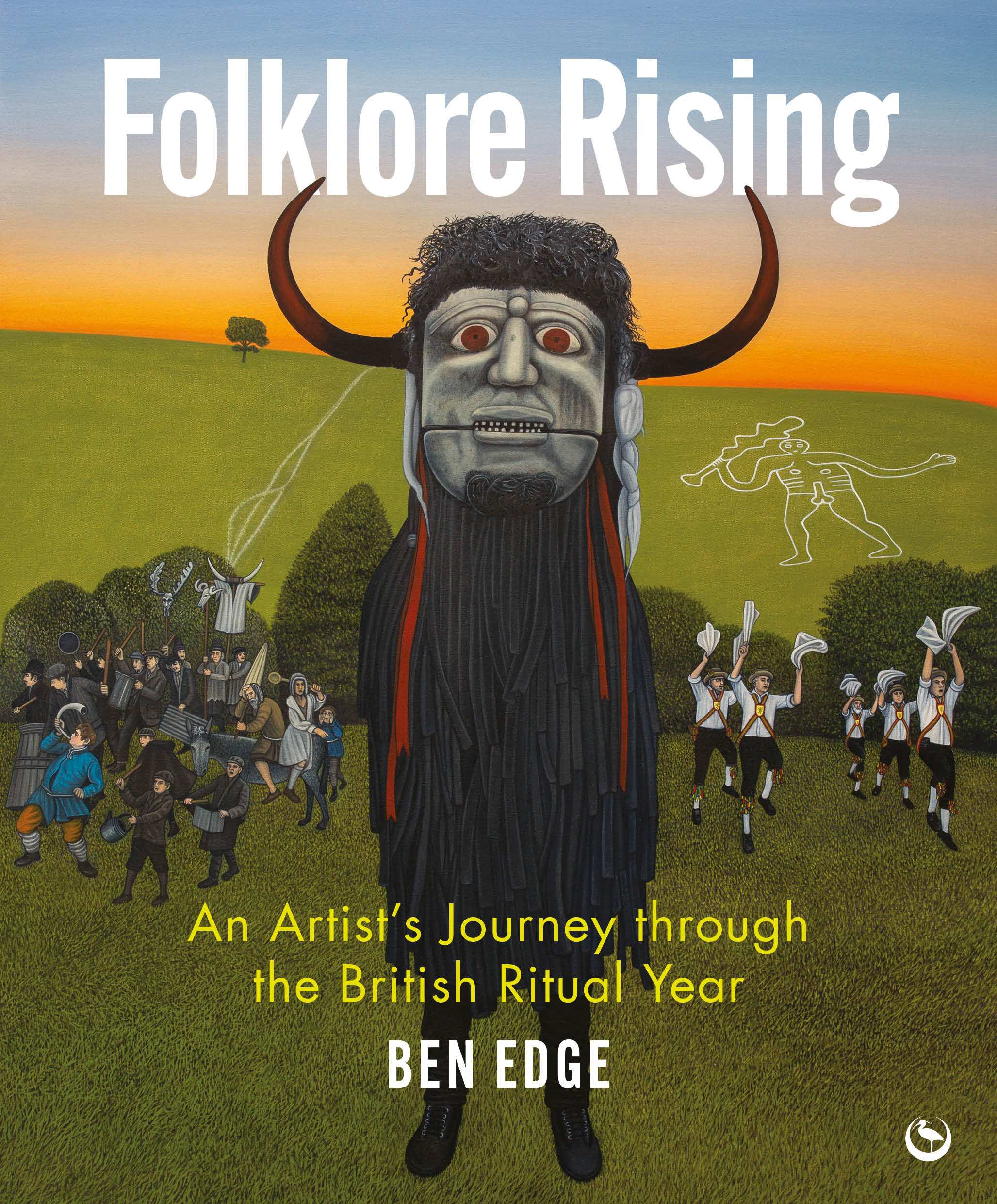 Folklore Rising : An Artist's Journey through the British Ritual Year ...