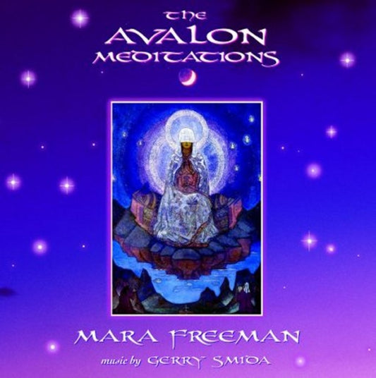 The Avalon Meditations (CD) - Mara Freeman