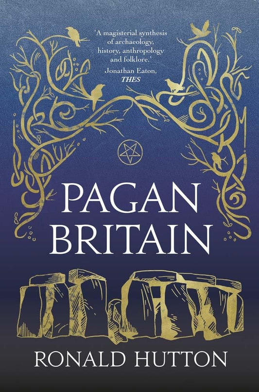 Pagan Britain by Ronald Hutton