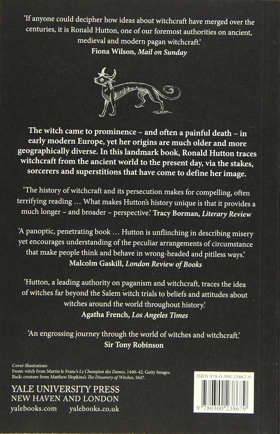The Witch: A History of Fear, from Ancient Times to the Present by Ronald Hutton