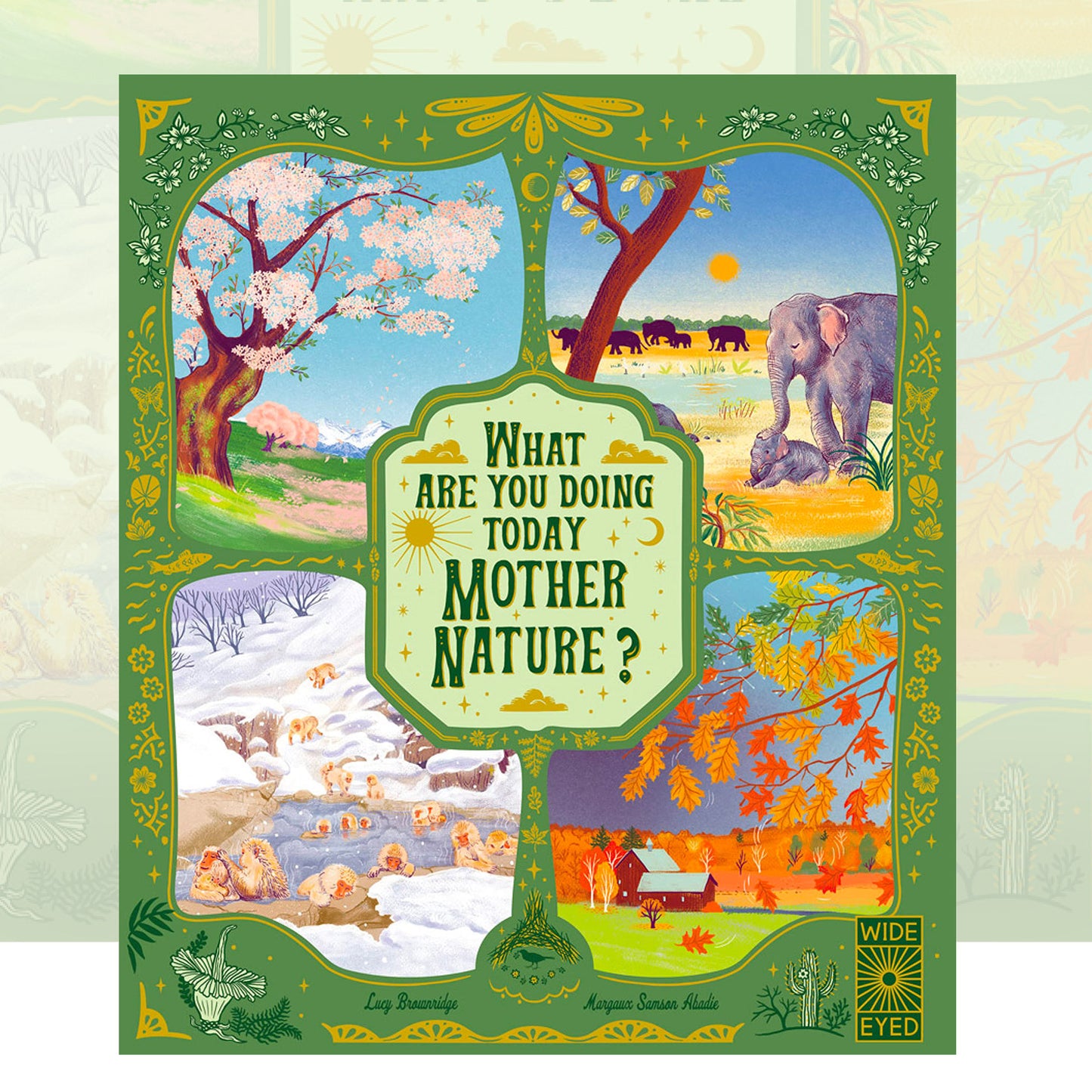 What Are You Doing Today, Mother Nature? by Lucy Brownridge