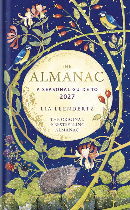 The Almanac: A Seasonal Guide to 2027 by Lia Leendertz