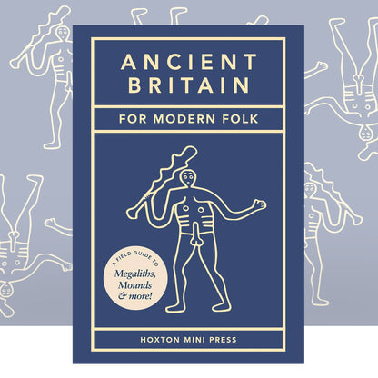 Ancient Britain for Modern Folk by Tom Howells