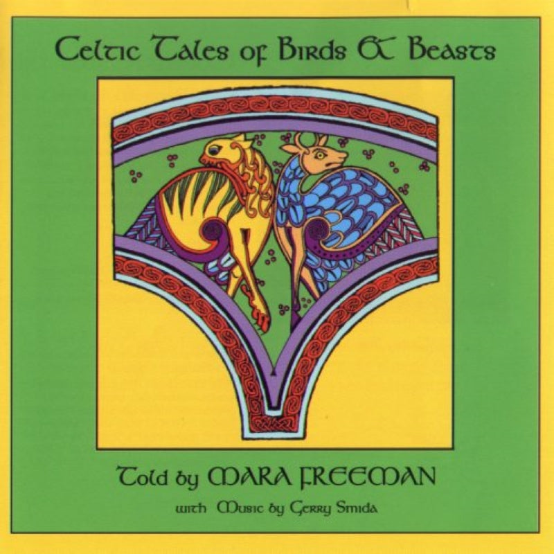Celtic Tales of Birds and Beasts (CD) - Mara Freeman