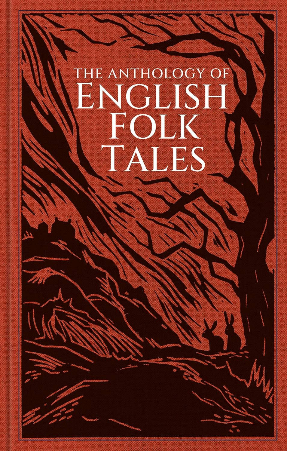 The Anthology of English Folk Tales: Volume I