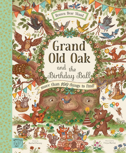 Grand Old Oak and the Birthday Ball: More Than 100 Things to Find by Rachel Piercey