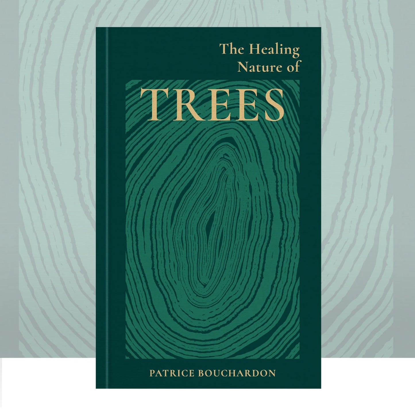 The Healing Nature of Trees by Patrice Bouchardon