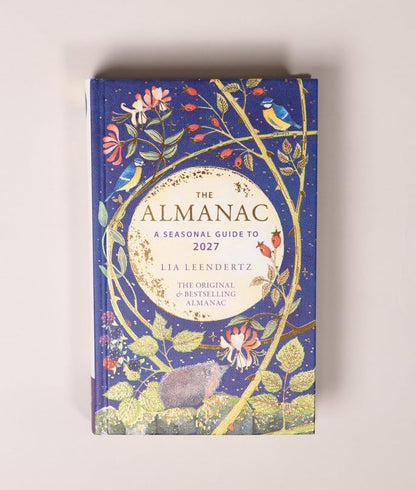 The Almanac: A Seasonal Guide to 2027 by Lia Leendertz