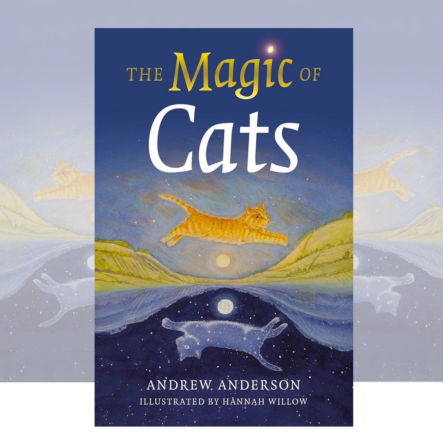 The Magic of Cats by Andrew Anderson