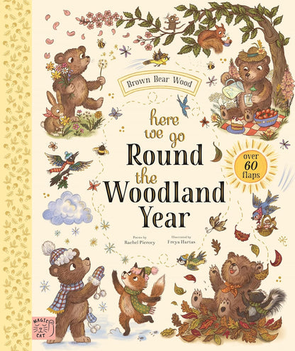 Here We Go Round the Woodland Year: A Lift-the-Flap Book by Rachel Piercey