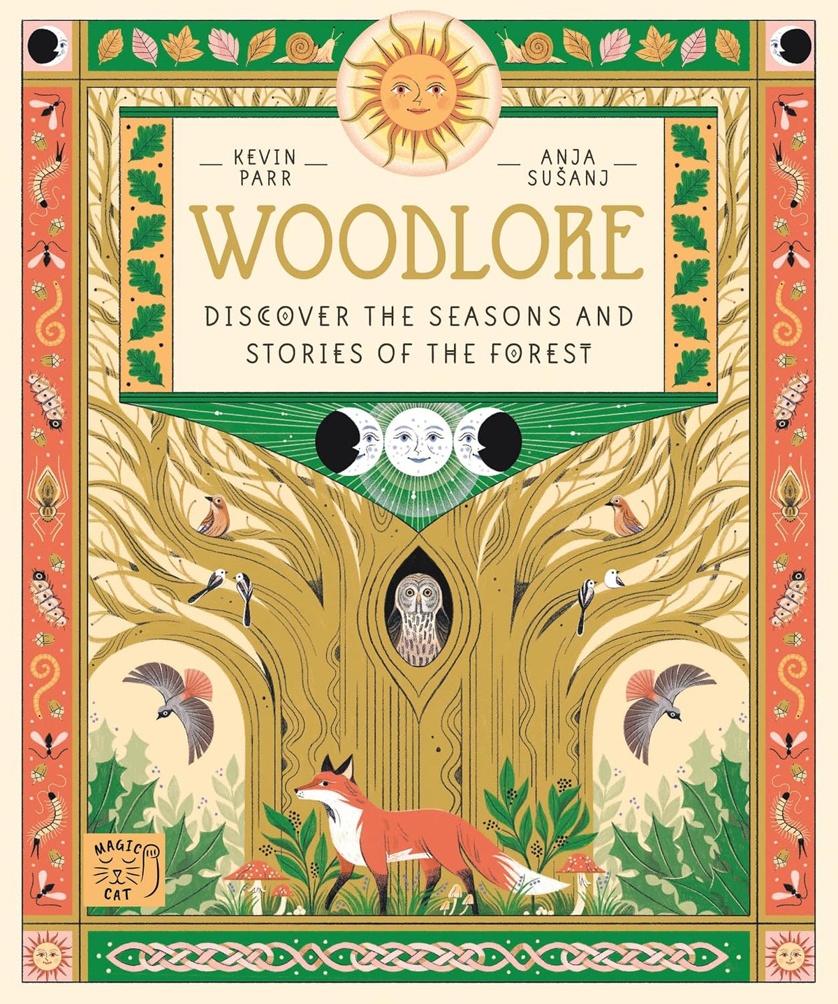 Woodlore: Discover the seasons and stories of the forest by Kevin Parr