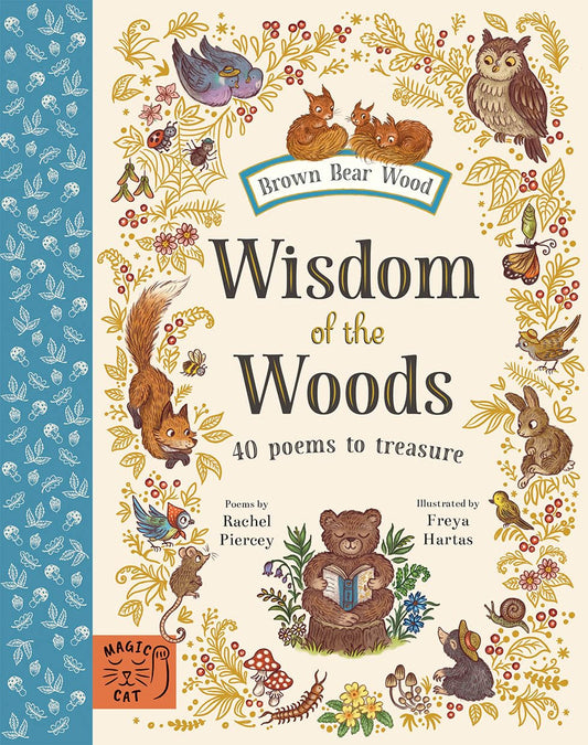 Wisdom of the Woods: 40 Poems to Treasure by Rachel Piercey
