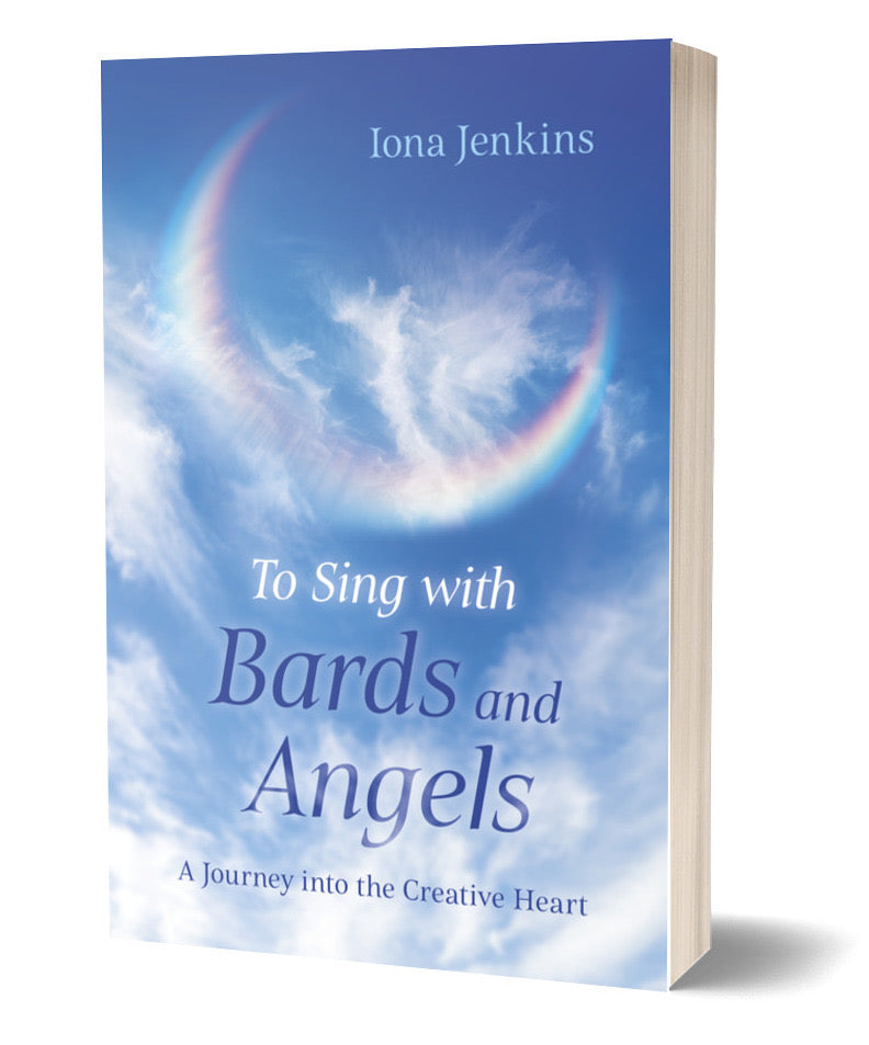 To Sing with Bards and Angels by Iona Jenkins