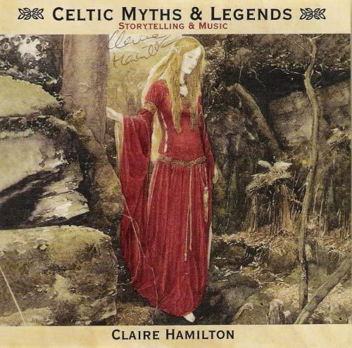 Celtic Myths & Legends (CD) - Claire Hamilton