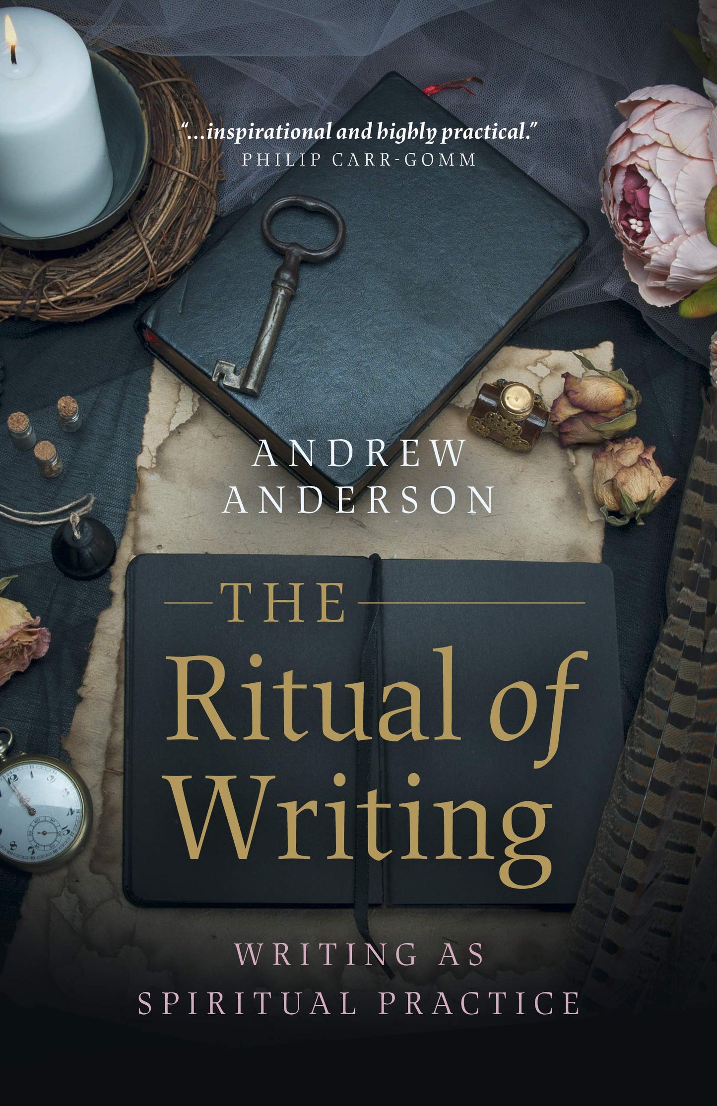The Ritual of Writing - Andrew Anderson