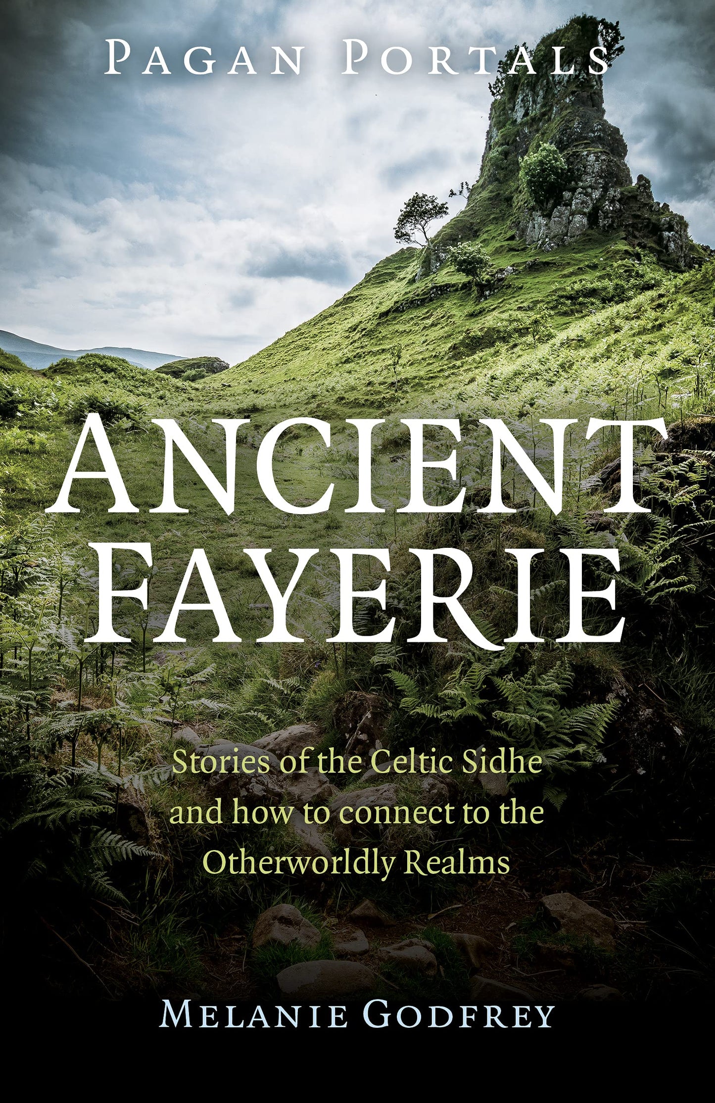 Ancient Fayerie by Melanie Godfrey