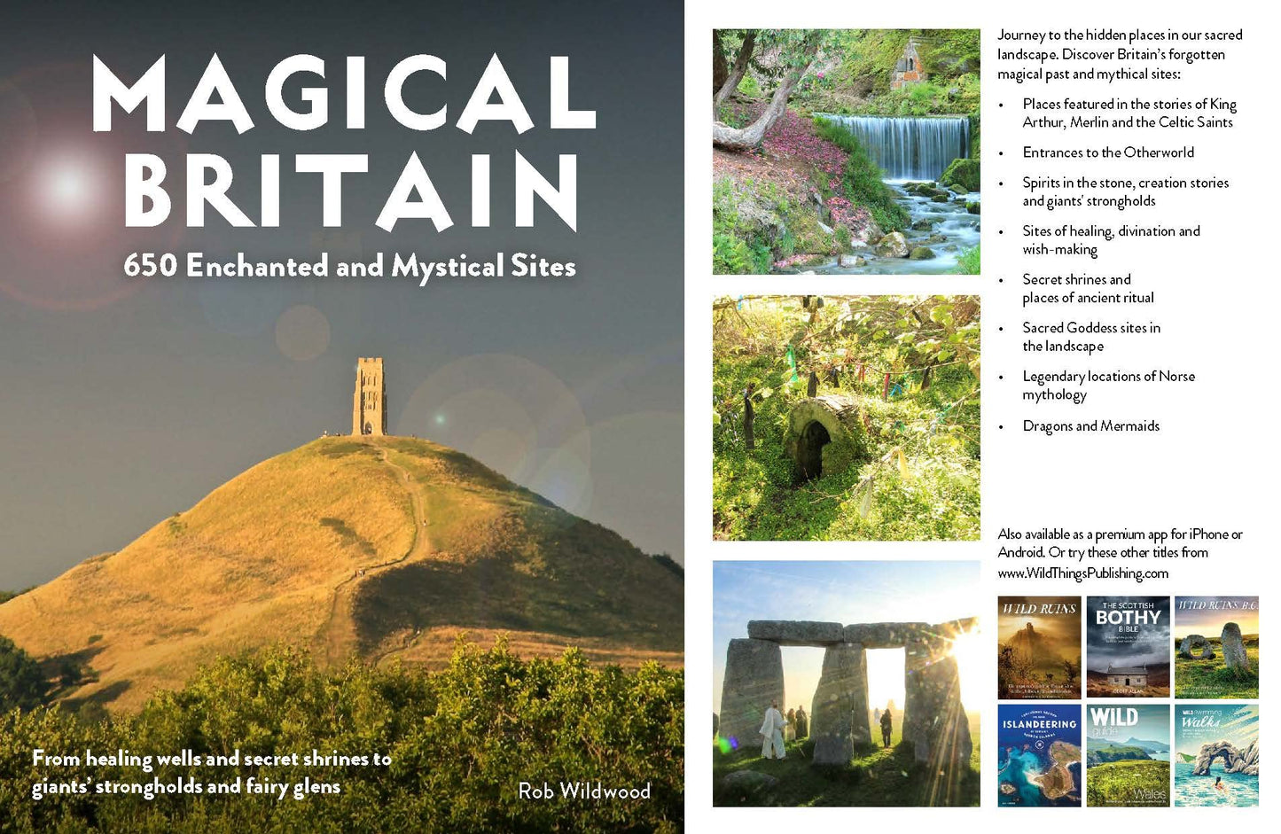 Magical Britain : 650 Enchanted and Mystical Sites - Rob Wildwood