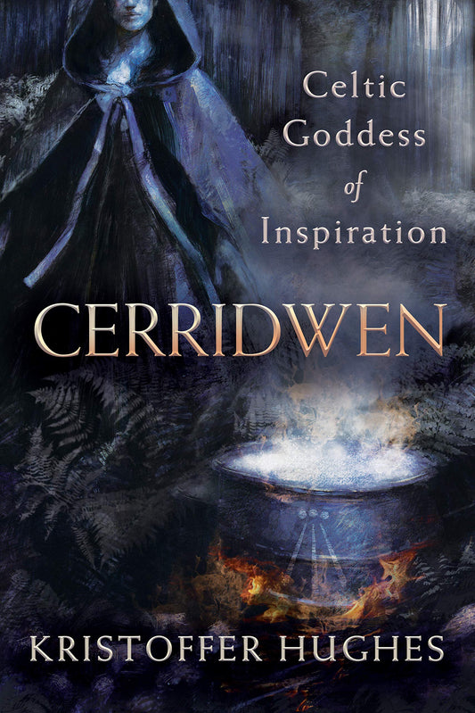 CERRIDWEN | Celtic Goddess of Inspiration by Kristoffer Hughes