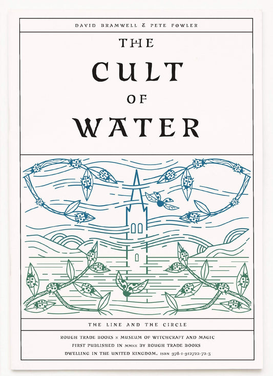 The Cult of Water - David Bramwell & Pete Fowler