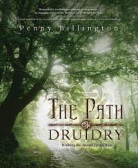 The Path of Druidry - Penny Billington